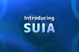 Introducing $SUIA