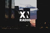 Ex Nihilo (XN) Radio