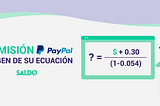 Origen de la comisión de PayPal.