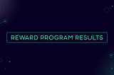 Reward Program Results