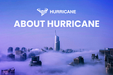 About Hurricane
