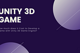How much does Unity 3D game development cost?