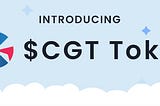 Introducing $CGT Token