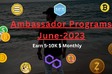 Top-20 Ambassador Programs(June-2023)