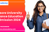 Mysore University Distance education