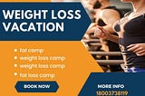 Weight Loss Vacation