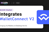 ECOIN Wallet Integrates Reown’s WalletConnect v2.0: Bridging Mobile and Desktop Worlds