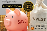 Save money and Invest in UDC Today
Invest in UDC by Buying UDC Today 
Now UDC in Metamask and 
UDC…