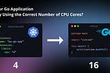 Is Your Go Application Really Using the Correct Number of CPU Cores?