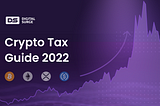 Crypto Tax Guide 2022