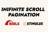 Infinite scroll pagination with Rails and Stimulus