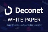 The Deconet White Paper: Decentralizing the Knowledge Economy