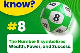 Lucky 8: Choose Your 7 Numbers for Wealth, Power, and Success with O! Millionaire