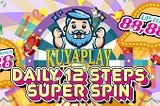 Kuyaplay — Daily 12 Steps Super Spin up to ₱888–₱88,888