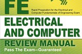 [READ]-PPI FE Electrical and Computer Review Manual — Comprehensive FE Book for the FE Electrical…