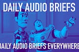 Daily Audio Briefs Are The New Daily Newspaper