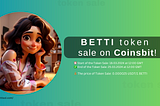 💥 Meet the new Token Sale BETTI on Coinsbit! 💥