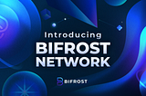 Bifrost Ecosystem