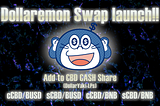 Dollaremon Swap launch!!