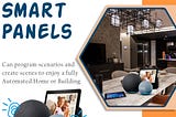 Smart Panels: Revolutionizing Control and Efficiency in Modern Spaces