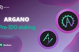 Argano Beta — Launched! Pre-IDO Staking Allocation