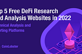 DeFi Analytics — Top 5 Free Decentralized Finance Websites for Crypto Research in 2022