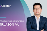 Mr.Jason Vu — CEO of Creator Chain Network