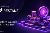 [Launched] Restake Alpha Testnet