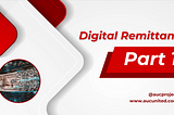 Digital Remittance