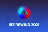 IBZ REWIND 2021
