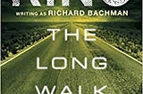 [Book Review] The Long Walk by Stephen King writing as Richard Bachman