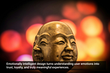 The Role of Emotion in UX: Embracing Emotionally Intelligent Design
