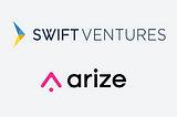 Why We Are Doubling Down on Arize AI