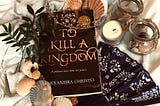 REVIEW: ‘To Kill a Kingdom’ — Alexandra Christo