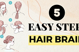 5 Easy Steps Hair Braid