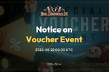 [9CM] ☑️ Notice on Voucher Event