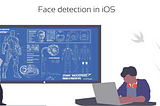 Face Detection in iOS