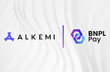 Alkemi Network x BNPL | Partnership