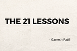 The 21 Lessons