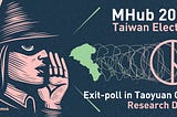 2024 Taiwan Election: Exit-poll in Taoyuan City — Research Data