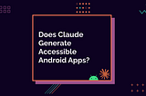 Does Claude Generate Accessible Apps?