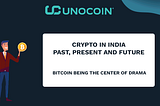 Crypto in India — Past, Present and Future