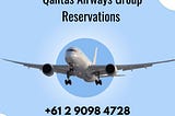 【(+6129)‒098━4728】@ Qantas Airways Group Reservations