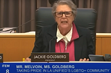 Jackie Goldberg: “Fear is Not Our Friend, Love Is”!