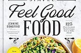 Love and Lemons Simple Feel-Good Food: The Must-Have Cookbook for Effortless, Delicious, and…