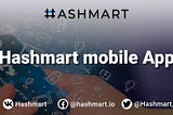 Hashmart Mobile App Enters MVP Stage