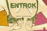 Ulasan buku Entrok oleh  Okky Madasari