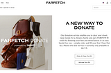 FARFETCH Launches Donate Service in US, Powered by New White Label Offering from thredUP’s…