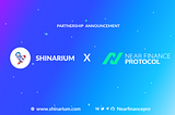 Shinarium x Near Finaence Protocol announces Mutual Partnership