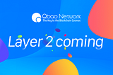 Qbao Layer2 coming